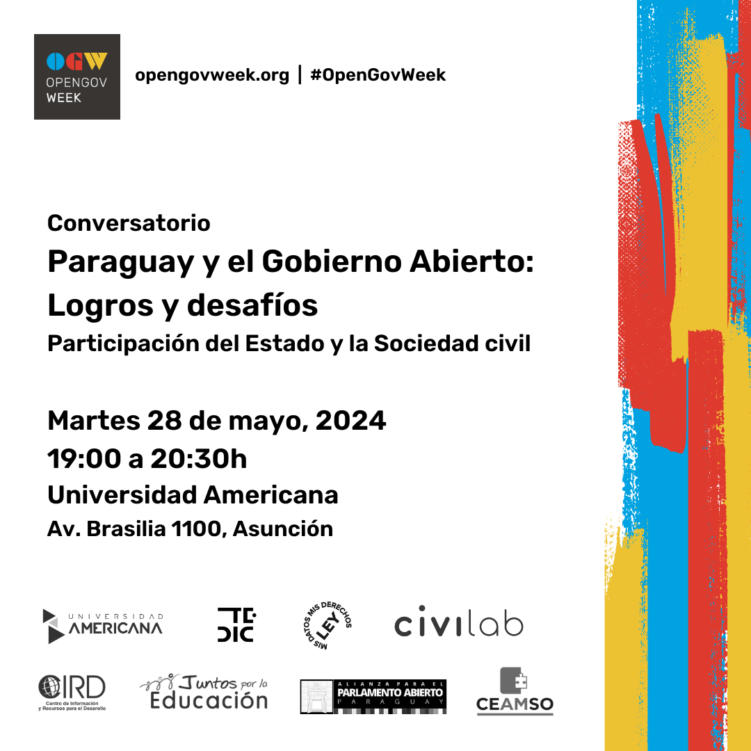 Flyer evento con texto: Paraguay y el gobierno abierto: logros y desafíos.