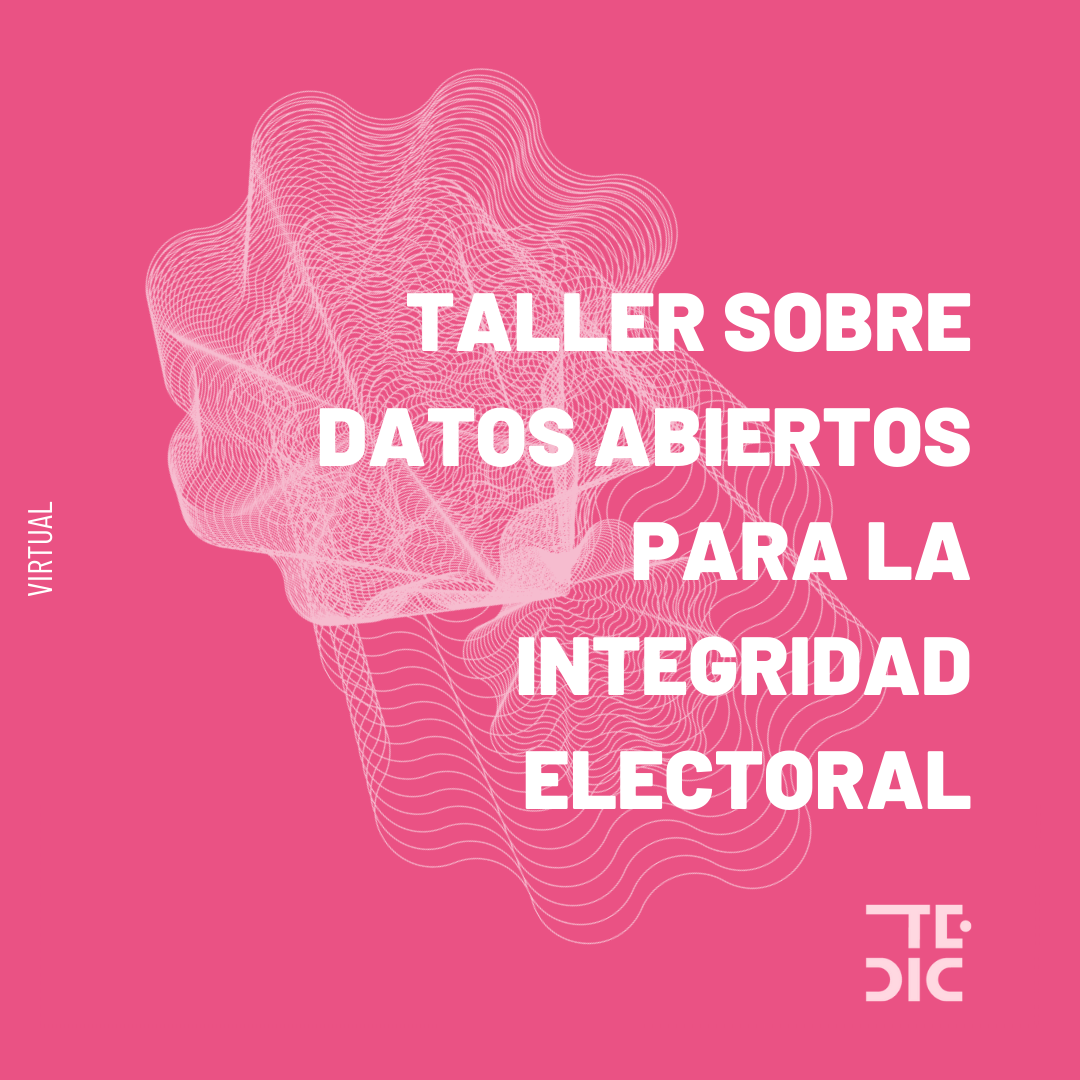 Placa y texto: Taller sobre datos abiertos para la integridad electoral