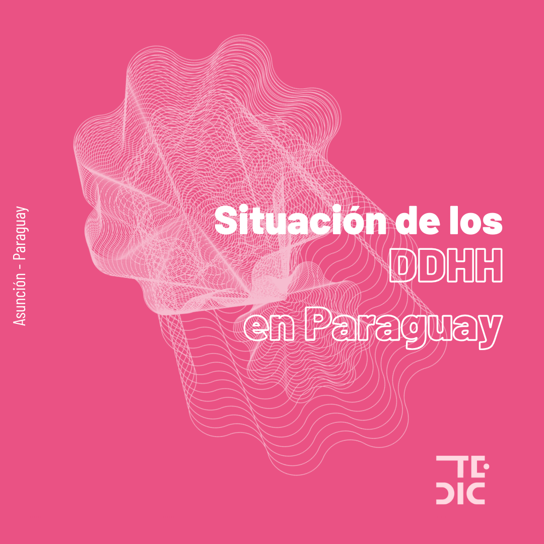 Flyer con texto "Situación de los DDHH en Paraguay"