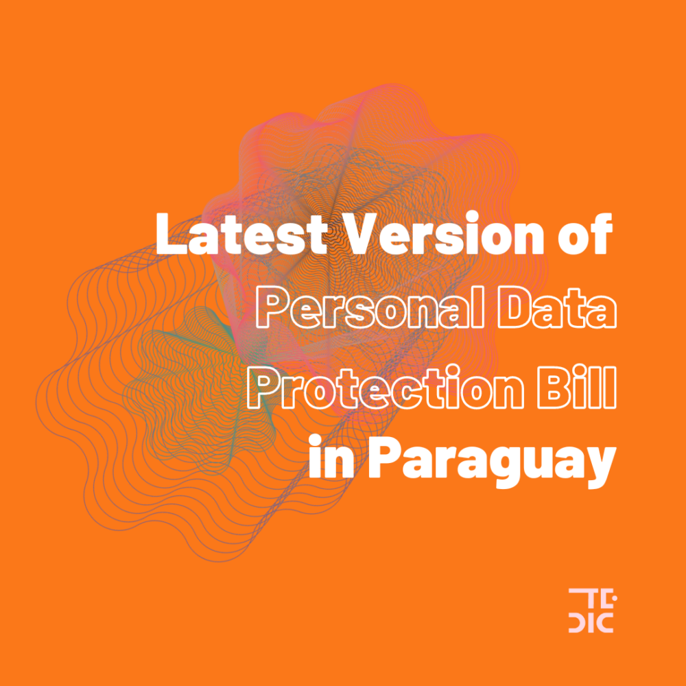 Alt text: Latest version of personal data protection bill in Paraguay