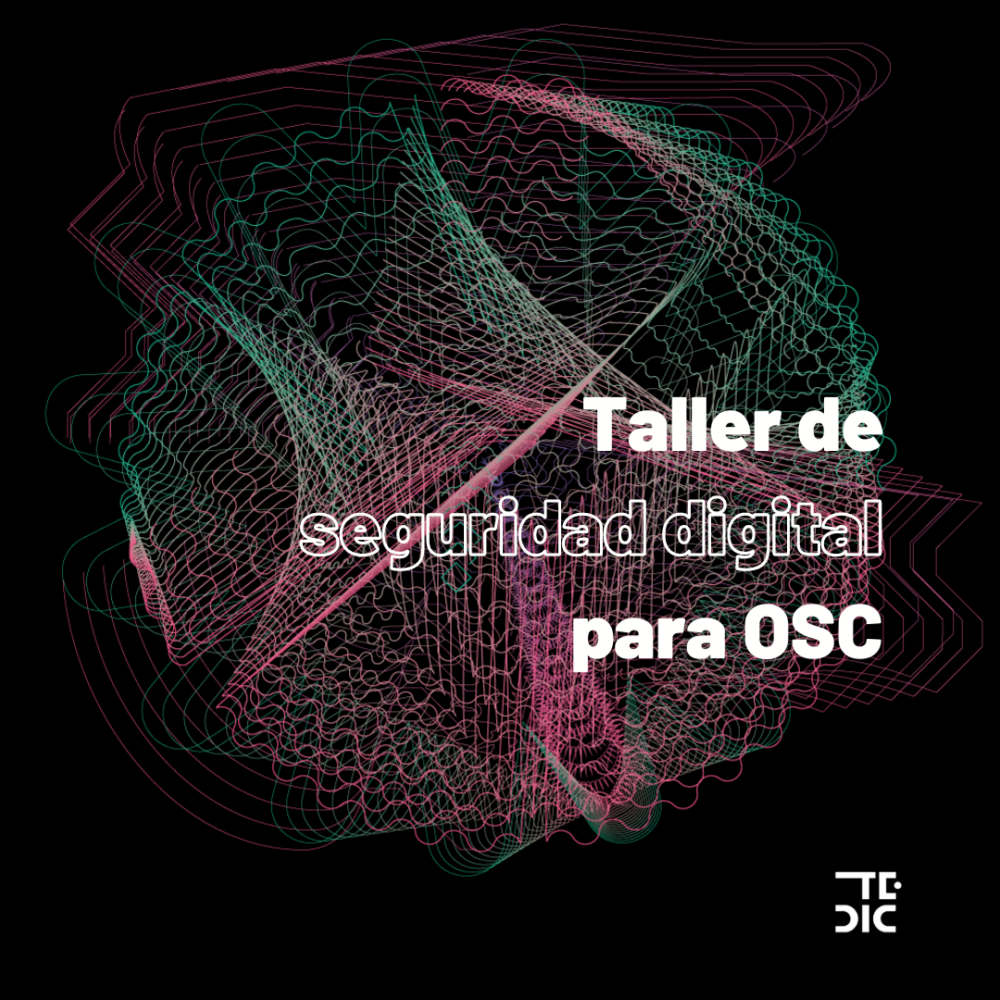 Placa y texto: taller de seguridad digital para OSC