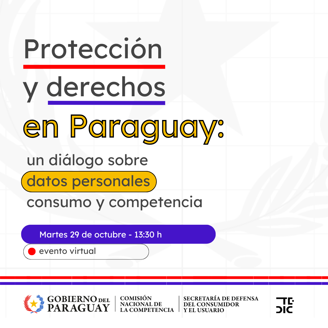 Placa con texto: Protección y derechos: Un diálogo sobre datos Personales, consumo y competencia