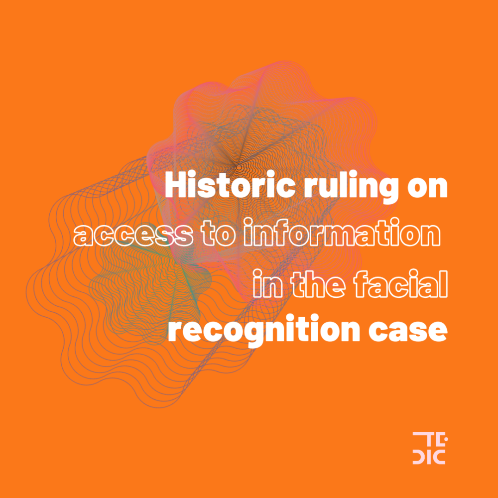 Flyer naranja con texto: HISTORIC RULING on Access to Information in the Facial Recognition Case